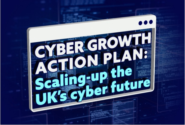 Cyber Growth Action Plan set to boost UK cyber sector